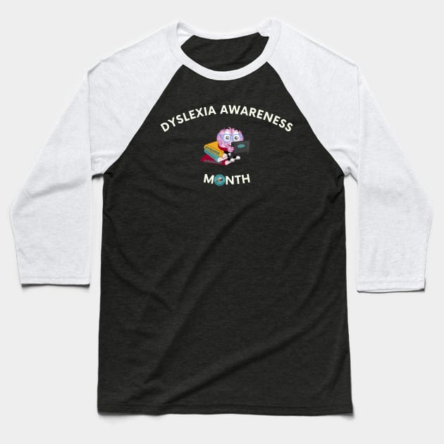 Dyslexia Awareness Month Baseball T-Shirt by hello@3dlearningexperts.com